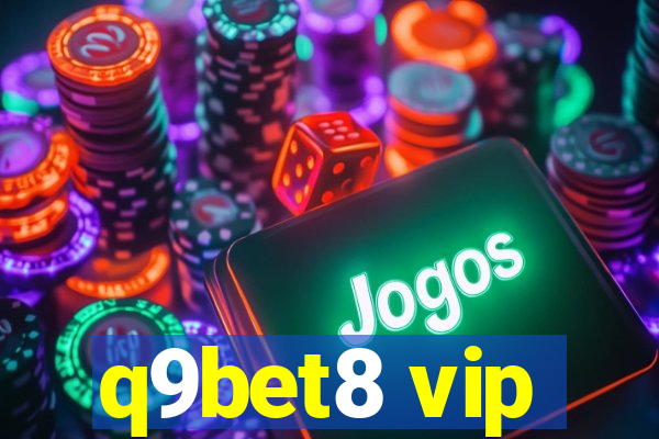 q9bet8 vip